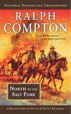 Ralph Compton North to the Salt Fork