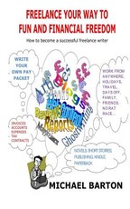 Freelance Your Way to Fun and Financial Freedom