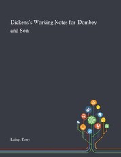 Dickens's Working Notes for 'Dombey and Son'