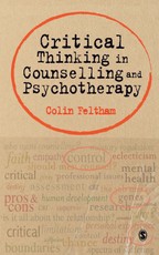 Feltham, C: Critical Thinking in Counselling and Psychothera