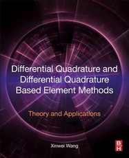 Differential Quadrature and Differential Quadrature Based Element Methods