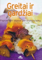 Greitai ir gardžiai