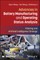 Advances in Battery Manufacturing and Operating Status Analysis