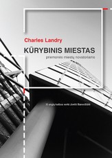 Kūrybinis miestas: priemonės miestų novatoriams