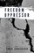Freedom from the Oppressor