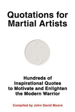 Quotations for Martial Artists