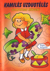 Kamilės užduotėlės. Spalvinimo knygelė