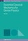 Essential Classical Mechanics for Device Physics
