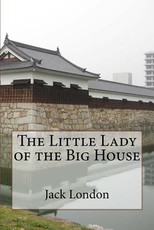 The Little Lady of the Big House