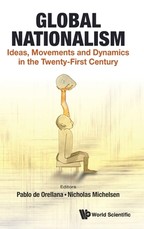 Global Nationalism: Ideas, Movements and Dynamics in the Twenty-First Century
