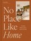 No Place Like Home