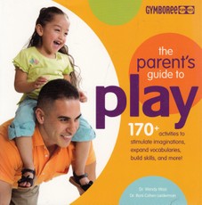 The Parent's Guide to Play