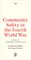 Community Safety in the Fourth World War