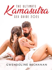 The Ultimate Kamasutra Sex Guide 2021