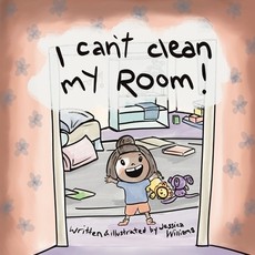 I Can't Clean My Room