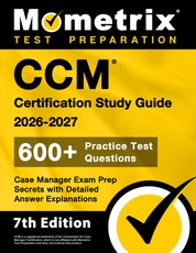 CCM Certification Study Guide 2025-2026 - 600+ Practice Test Questions, Case Manager Exam Prep Secrets with Detailed Answer Explanations