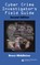 Cyber Crime Investigator's Field Guide