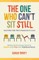 The One Who Can't Sit Still (and Other Kids We're Desperate to Love)