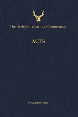 The Derbyshire Family Commentary Acts