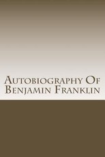 Autobiography Of Benjamin Franklin