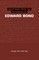 Selections from the Notebooks Of Edward Bond