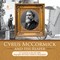 Cyrus McCormick and His Reaper | U.S. Economy in the mid-1800s | Biography 5th Grade | Children's Biographies