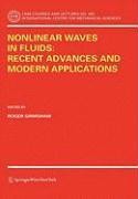 Nonlinear Waves in Fluids: Recent Advances and Modern Applications