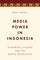Media Power in Indonesia