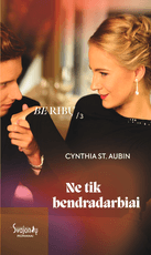 Ne tik bendradarbiai. Be ribų. Trečia knyga