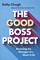 The Good Boss Project