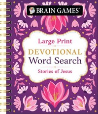 Brain Games - Devotional Word Search: Stories of Jesus - Large Print