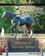 Our Summer in Saratoga Springs