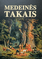 Medeinės takais