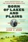 Born of Lakes and Plains