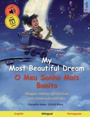 My Most Beautiful Dream - O Meu Sonho Mais Bonito (English - Portuguese)