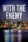 With The Enemy - Jordan Kennedy: Book Two