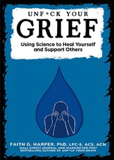 Unfuck Your Grief