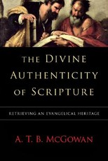 The Divine Authenticity of Scripture