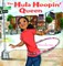 The Hula-Hoopin' Queen