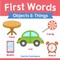 First Words (Objects and Things)