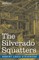 The Silverado Squatters