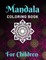 Mandala Coloring Books for Children