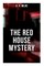 The Red House Mystery