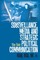 Sousveillance, Media and Strategic Political Communication