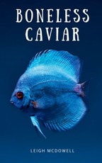 Boneless Caviar
