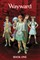 Wayward, Book 1