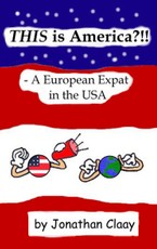 THIS is America?!! - A European Expat in the USA