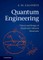 Quantum Engineering