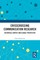 Crisscrossing Communication Research