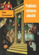 Praktinės režisūros abėcėlė